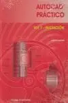 Autocad Práctico Vol. 1