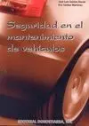 Seguridad en el Mantenimiento de Vehículos