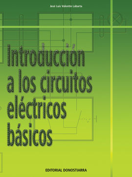 INTRODUCCIÓN A LOS CIRCUITOS ELÉCTRICOS BÁSICOS
