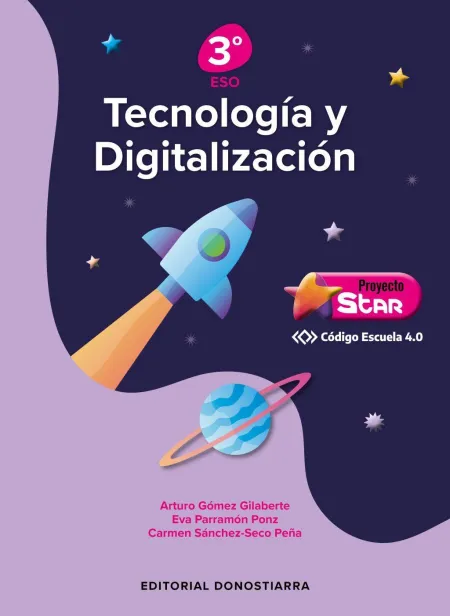 Tecnología y Digitalización 3º eso - Proyecto Star - Código Escuela 4. 0