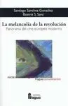 La Melancolía de la Revolución