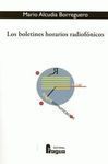 LOS BOLETINES HORARIOS RADIOFÓNICOS