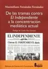 De las Tramas Contra el Independiente a la Concentración Mediática Actual