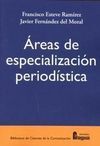 ÁREAS DE ESPECIALIZACIÓN PERIODÍSTICA