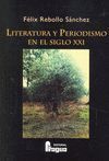 LITERATURA Y PERIODISMO EN EL SIGLO XXI