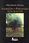 Literatura y Periodismo en el Siglo Xxi
