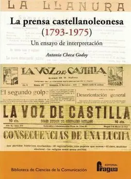 La Prensa Castellanoleonesa (1793-1975) un Ensayo de Interpretación
