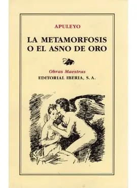 171. Metamorfosis o el Asno de Oro
