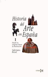 HISTORIA DEL ARTE EN ESPAÑA I