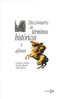 DICCIONARIO DE TÉRMINOS HISTÓRICOS Y AFINES