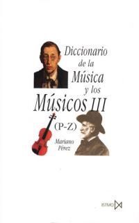 DICCIONARIO DE LA MÚSICA Y LOS MÚSICOS