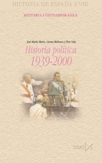 HISTORIA POLÍTICA (1939-2000)