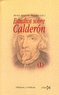 ESTUDIOS SOBRE CALDERÓN (2 VOLÚMENES)