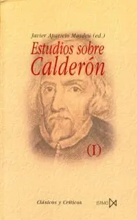 Estudios Sobre Calderón (2 Volúmenes)
