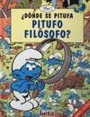 DÓNDE SE PITUFA PITUFO FILÓSOFO?