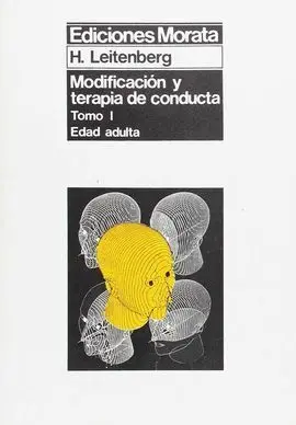 Modificación y Terapia Deconducta. Tomo 1 Edad Adulta