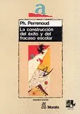 La Construcción del Éxito y del Fracaso Escolar