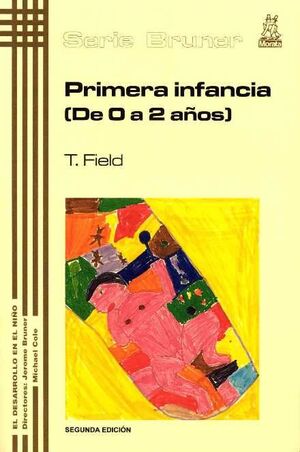 PRIMERA INFANCIA (DE 0 A 2 AÑOS)