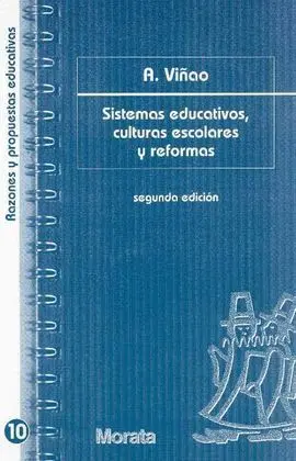Sistemas Educativos, Culturas Escolares y Reformas