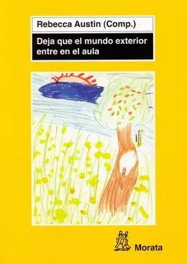 Deja que el Mundo Exterior entre en el Aula