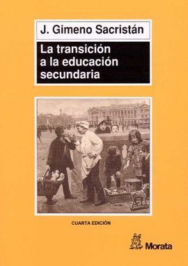 LA TRANSICIÓN A LA EDUCACIÓN SECUNDARIA