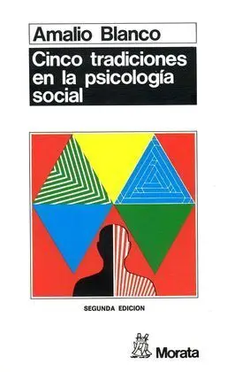 Cinco Tradiciones en la Psicología Social