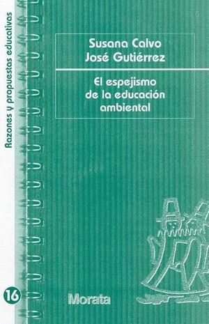 EL ESPEJISMO DE LA EDUCACIÓN AMBIENTAL