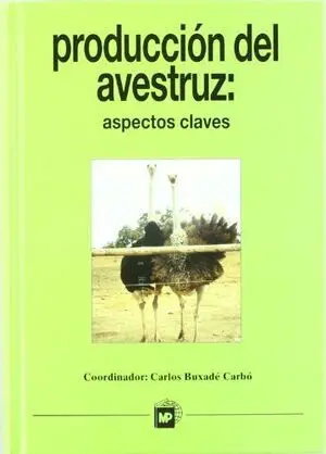 Produccion del Avestruz. Aspectos Claves