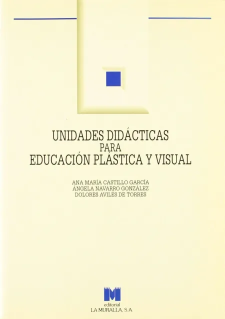 Unidades Didácticas para Educación Plástica y Visual