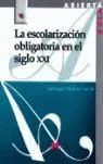 Escolarización Obligatoria en el Siglo Xxi
