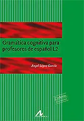 Gramatica Cognitiva para Profesores de Español L2