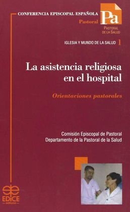 LA ASISTENCIA RELIGIOSA EN EL HOSPITAL