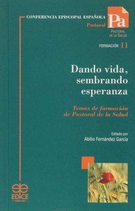 DANDO VIDA, SEMBRANDO ESPERANZA