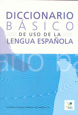 DICCIONARIO BÁSICO DE USO DE LA LENGUA ESPAÑOLA