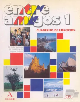 Entre Amigos 1 Cuaderno de Ejercicios