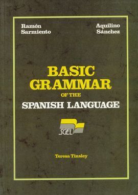 BASIC GRAMMAR OF THE SPANISH LANGUAGE