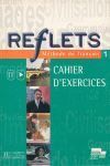 REFLETS 1 CAHIER D EXERCICES