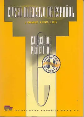 Curso Intensivo de Español. Ejercicios Prácticos
