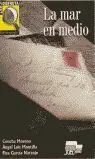 La Mar en Medio