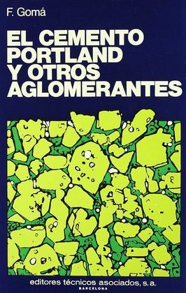 CEMENTO PORTLAND Y OTROS AGLOMERANTES, EL