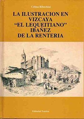 ILUSTRACION EN VIZCAYA EL LEKEITARRA IBAÑES DE RENTERIA