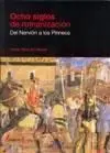 Ocho Siglos de Romanizacion