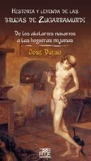Historia y Leyenda de las Brujas de Zugarramurdi