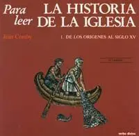 Para Leer la Historia de la Iglesia