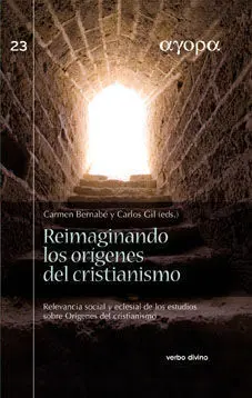 Reimaginando los Orígenes del Cristianismo