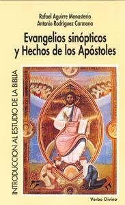 EVANGELIOS SINÓPTICOS Y HECHOS DE LOS APÓSTOLES