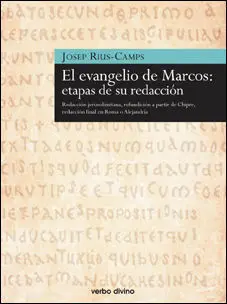El Evangelio de Marcos: Etapas de Su Redacción