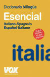 DICCIONARIO ESENCIAL ESPAÑOL-ITALIANO / ITALIANO-S