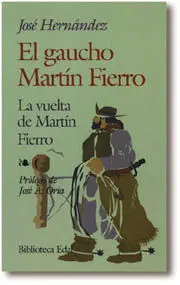 El Gaucho Martín Fierro;La Vuelta de Martín Fierro