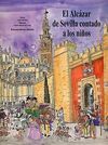 EL ALCÁZAR DE SEVILLA CONTADO A LOS NIÑOS